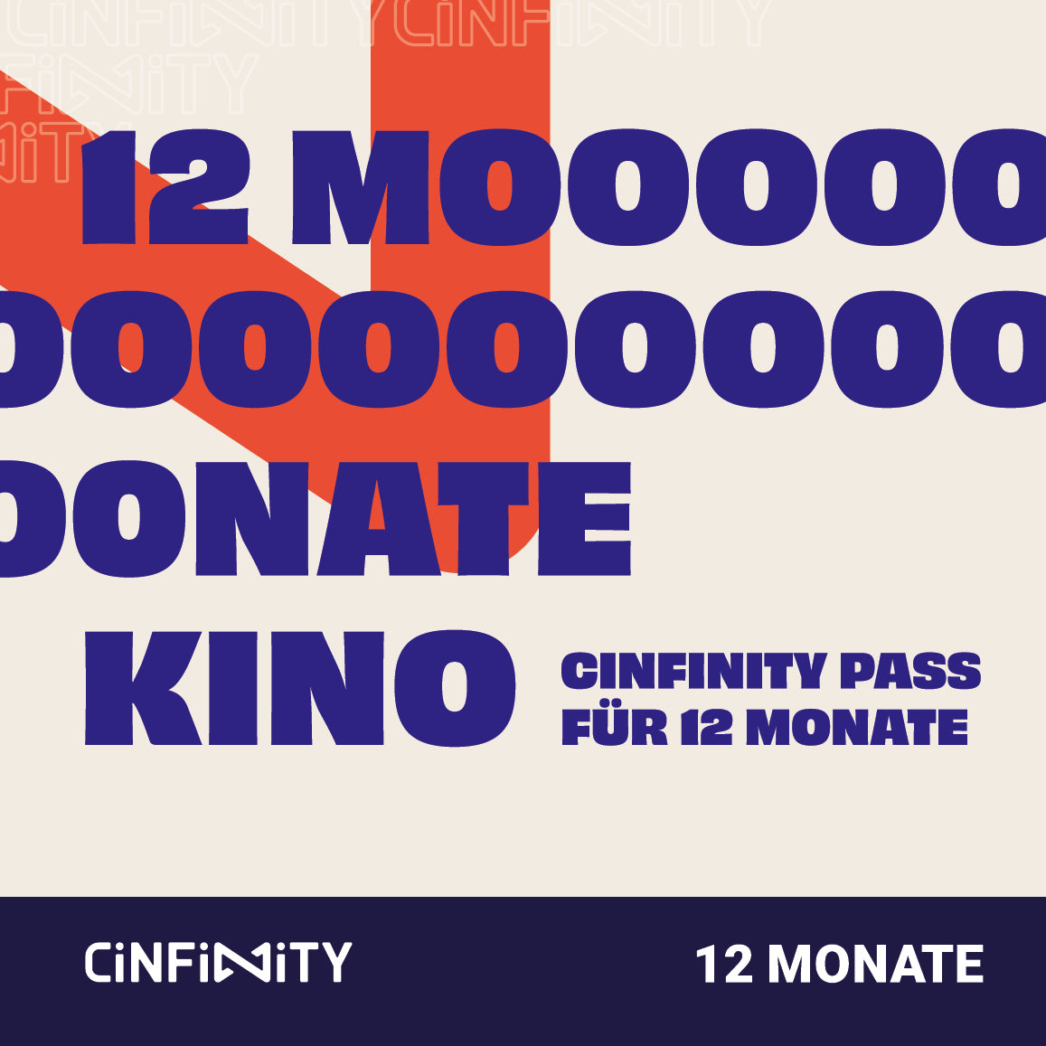 Grafik von CINFINITY mit weißem Hintergrund, rotem Highlight und dunkelblauem Text: "12 Monate Kino - CINFINITY PASS für 12 Monate".